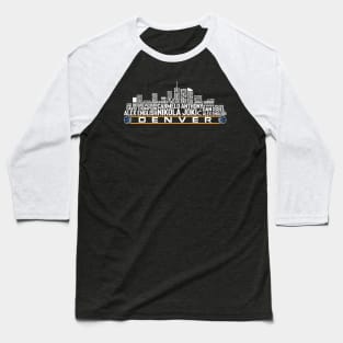 Denver Basketball Team All Time Legends, Denver City Skyline Baseball T-Shirt